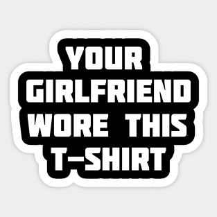 Your Girlfriend Sticker